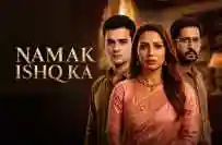 Namak Ishq Ka